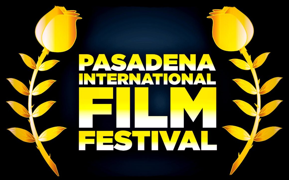 Pasadena International Film Festival 2016 In depth Clent Bowers Reviews